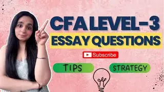 CFA Level 3 Essay Type Questions | Tips & Strategies