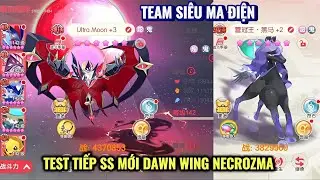 Pocket Incoming - Test tiếp SS mới Dawn Wing Necrozma | Team Si&ecirc;u Ma Điện c&ugrave;ng Black Kyurem 