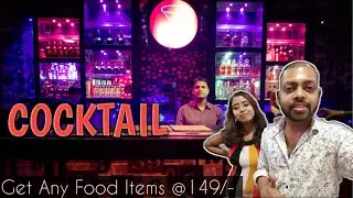 Cocktail The Premium Lounge Bar || Get Any Food Item @149/- || Best Night Club || Night Club India