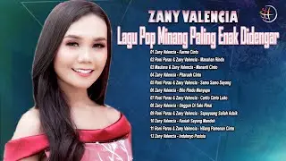 Lagu Pop Minang Paling Enak Didengar - Zany Valencia [Official Compilation Video HD]