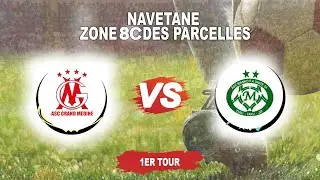 GRAND MEDINE VS MANKO 24 - 1ER TOUR NAVETANE ZONE 8C DES PARCELLES