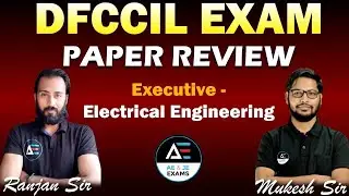 DFCCIL EXAM | Paper Review | Executive - Electrical Engineering | by #Ranjan_Sir & #Mukesh_Sir