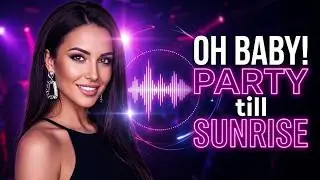 Oh Baby | Party Till Sunrise | Official Audio | UFFF Studio