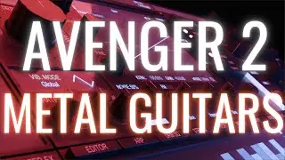 Как синтезировать МЕТАЛ-ГИТАРЫ в VPS Avenger 2! Учебник по звуковому дизайну
