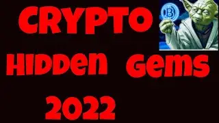Top altcoin hidden crypto gems 2022