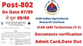 ICAR IARI Technician (T-1) Documents Verification Admit Card Out 2022//Post-802 @icar t-1 dv Date