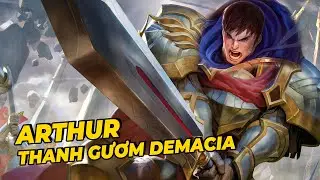 T&Acirc;M ĐIỂM TƯỚNG: ARTHUR [HƯỚNG DẪN CHƠI ARTHUR] | NCDT