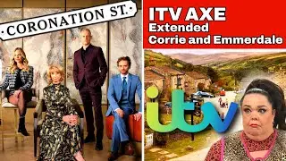 ITV AXE Extended Corrie + Emmerdale | Slashes Soap Times