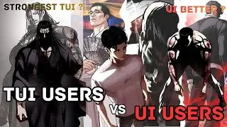 UI Users vs TUI Users Explained – The Real Strongest Form in Lookism | #lookism Analysis