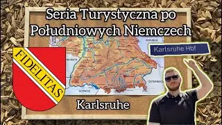 Karlsruhe - Seria Turystyczna po Południowych Niemczech