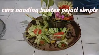 Cara nanding banten pejati simple