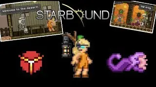 Starbound: Colony - Part 0 - Intro and Bonus Past-Universe Tour