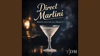 Direct Martini