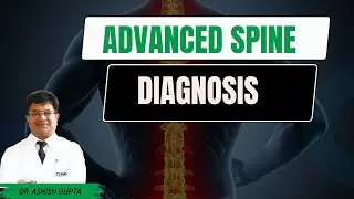 Don&rsquo;t Let Back Pain Hold You Back | Advanced Spine Diagnostics by Dr. Ashish Gupta