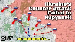Ukraine&rsquo;s Counter-Offensive Failed in Kupyansk. Russian Reinforcement Reversed the Situation.