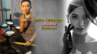 LYODRA - Tak Dianggap (Drum Cover) by.Ardian Sukma || Band Version