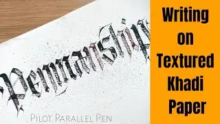 Penmanship - On Textured Khadi Paper