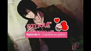 AMOUR SUCRÉ HIGH SCHOOL LIFE Version 2019 - Episode 6 [ Castiel ❤ Soluce + Illu ] LET'S PLAY