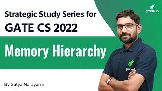 Memory Hierarchy | GATE 2022 CS | Satya sir | Gradeup