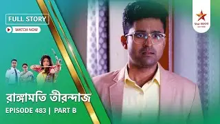 Full Story | Rangamati Tirandaj | Episode 483 | Part B