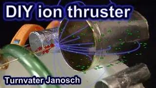 Homemade ion thruster using 30kV Voss machine