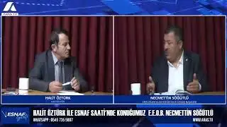 ESNAF SAATİ - ERZURUM ELEKTRONİK&Ccedil;İLER ODASI BAŞKANI NECMETTİN S&Ouml;Ğ&Uuml;TL&Uuml;