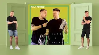 The 2 Johnnies - Dancing In My Kitchen