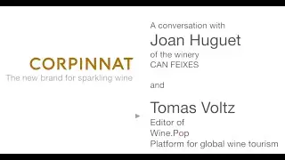 CORPINNAT &mdash; The new brand for sparkling wines from the Pened&egrave;s/Spain