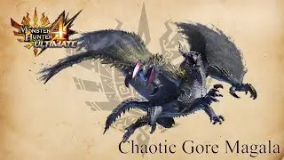 Monster Hunter 4 Ultimate - Chaotic Gore Magala 