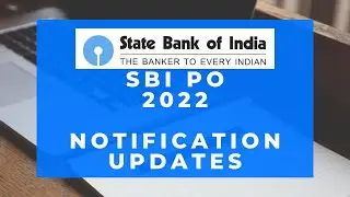 SBI PO 2022 NOTIFICATION UPDATES | #sbipo #sbiponotification2022 #sbiclerk2022 #ibpspo #ibpsclerk