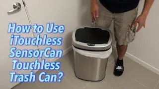 Как использовать бесконтактный мусорный бак iTouchless SensorCan?