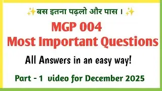 MGP 004 || mgp 004 important questions 2025 || mgp 004 important questions december 2025 || IGNOU 