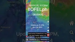 Tropical Storm OFEL (USAGI) Update as of 4PM, Nov 12, 2024 #lizgmotocorner #ofelph #usagi