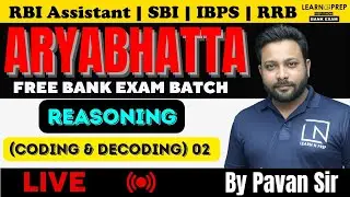 Coding & decoding 02| Reasoning | Pavan Sir | Learn N Prep Bank Exam | #bankpo #bankexam #ibps #live