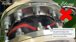 Ebora: Rubber Compensatoren en Vacu&uuml;m