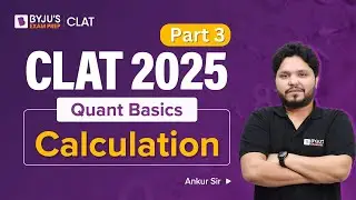 CLAT 2025 | Quantitative Aptitude Basics (Part 3) | Calculation Practice Questions with Tricks