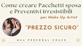 Corso per Make Up Artist per creare Preventivi e Pacchetti Sposa - Scopri Prezzo Sicuro