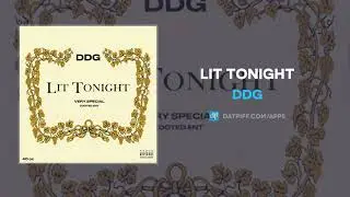 DDG - Lit Tonight (AUDIO)