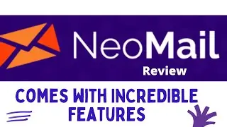 NeoMail Review - INCREDIBLE Features !