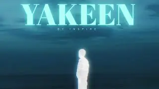 YAKEEN BY - INSPIRE | OFFICIAL AUDIO | PROD.BY@YourBeatCollection 
