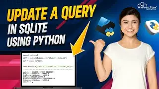 Python - Updating a Query in SQLite | Python Tutorial - Python Full Course For Beginner