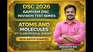 atoms and molecules-part4  --PHYSICS DSC CLASSES 9TH CLASS#DSC#TET#STUDYGEEKS