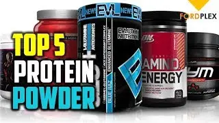 Protein powder : Top 5 Best Protein powder 2019 Reviews By Fordplex