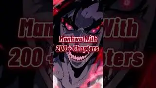 Manhwa with 200+ Chapters