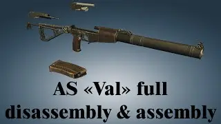 AS &laquo;Val&raquo;: full disassembly & assembly | World of Guns