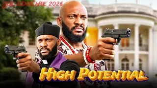 High Potential full movie - Yul Edochie new movies 2026 - nigerian movies 2026 latest full movies