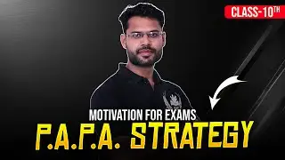 PAPA STRATEGY FOR BOARD EXAMS II MOHAN BHAIYA II CBSE2026 II MOTIVATION
