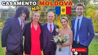 CASAMENTO NA MOLDOVA - PARTE 1