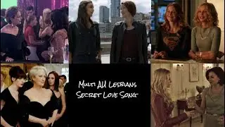 Multi AU Femslash - Secret Love Song (FAC)