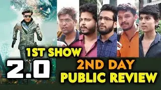 2.0 Movie PUBLIC REVIEW | SECOND DAY | Rajnikanth | Akshay Kumar
